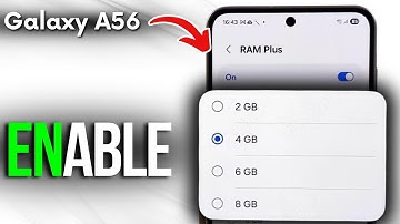 How to Enable RAM Plus on Samsung Galaxy A56 - Step-by-Step Guide