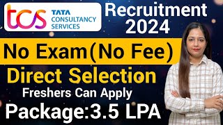 TCS Recruitment 2024| TCS Vacancy 2024 |TCS Jobs 2024| June 2024| OFF Campus Placements | jobs 2024