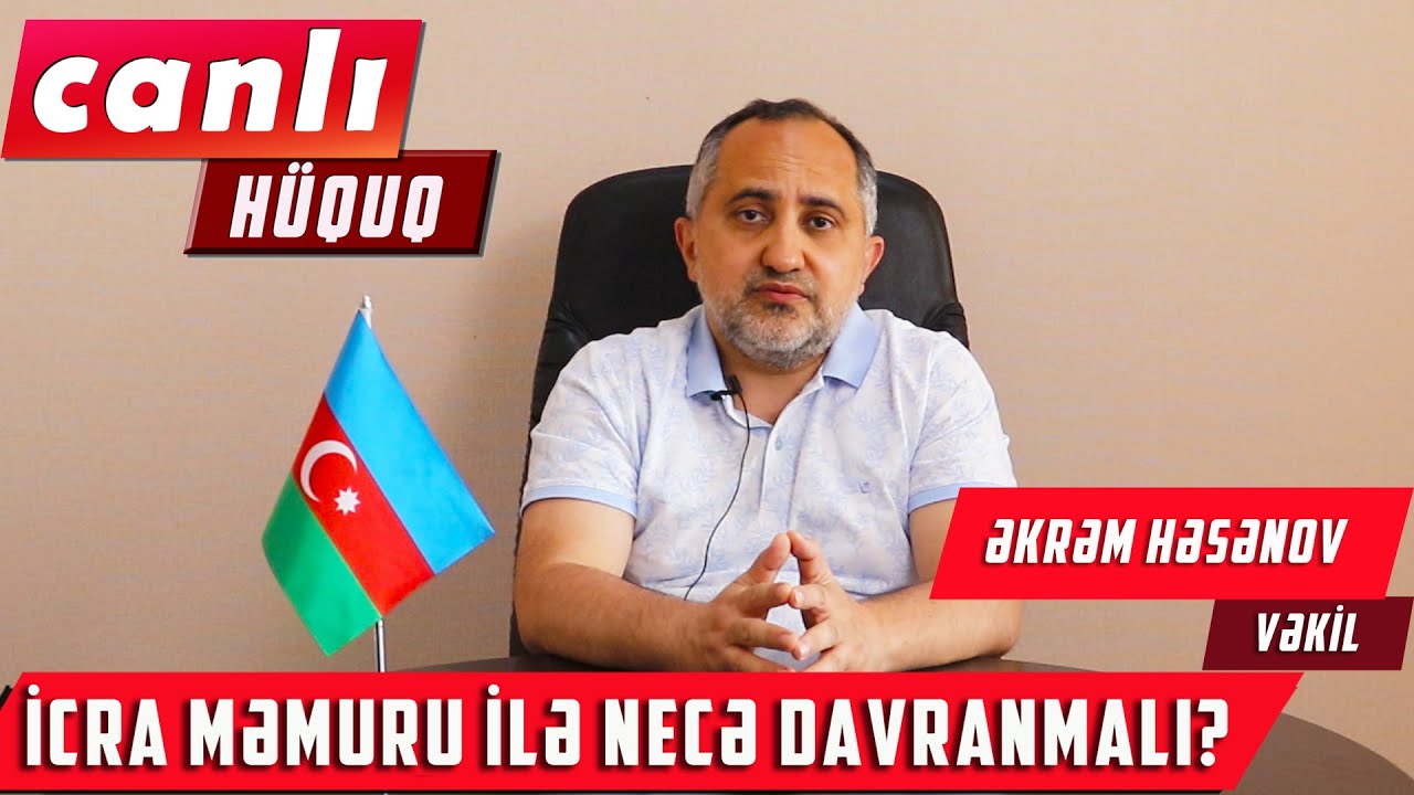 İcra məmuru ilə necə davranmalı?