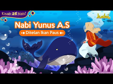 Kisah Nabi Yunus AS - Ditelan Ikan Paus | Mukjizat, Doa, Kaum | Cerita Islami | Pendidikan Islam