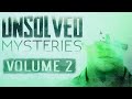 6 True Scary Unsolved Mysteries That Remain Unexplained (Vol. 2)