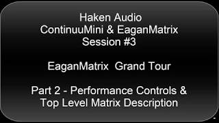 Haken Audio ContinuuMini & EaganMatrix Fundamentals - Part 2