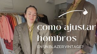 COMO AJUSTAR HOMBROS DE BLAZER VINTAGE - DIY COSTURA - tutorial  PASO A PASO