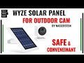 WYZE Outdoor Cam Solar Panel by Wasserstein (sponsored)