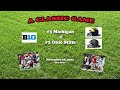 2016 Michigan @ Ohio State One Hour