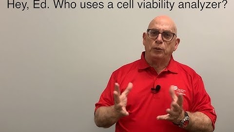 1 Minute with Ed, Who Uses Cell Viability Analyzer?