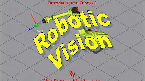 Introduction to Robotic Vision Systems