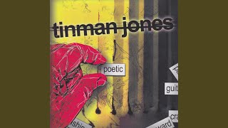 Watch Tinman Jones Poetic video