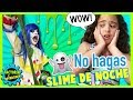 ¡¡NO hagas SLIME de NOCHE!! 👻 Esto es lo que Pasa si HACES SLIME cuando es de NOCHE 😱