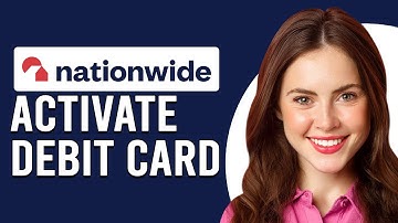 How To Activate A Nationwide Debit Card (How To Use A Nationwide Debit Card)