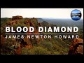 Blood Diamond (James Newton Howard) | Calm Ambient Mix (Short)