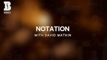 All about Baroque Notation with David Watkin