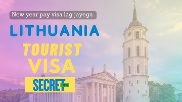 Luthania tourist visa on new year  | apply lithuania visa | lithuania tourist visa requirements
