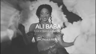 Gya x Omar Arnaout - Ali Baba | SmonGer Remix