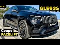 2024 MERCEDES AMG GLE 63 S Coupe NEW FACELIFT BRUTAL V8 Sound Full In-Depth Review Exterior Interior