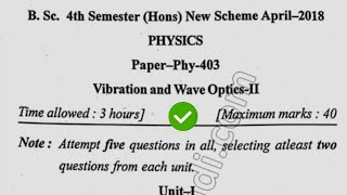 2018 Mdu BSc Physics Hons 4th Sem Vibration & Wave Optics Question Papers