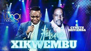 Video thumbnail of "Pastor Lungi Ndala ft Cyneth Shivamba - Yehova Xikwembu"