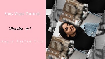 Sony Vegas Pro Tutorial - Transition #1 - Angle Shift Tile