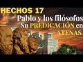 Hechos 17 - parte 2 - El Eterno y los ídolos de barro - Pablo en Atenas