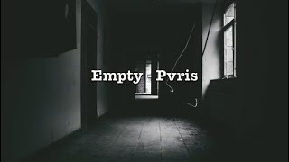 Empty - Pvris (Lyrics)