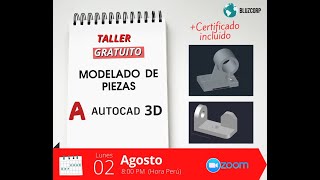 CLASE MAESTRA GRATUITA DE AUTOCAD 3D - MODELADO DE PIEZAS by BluzCorp 97 views 2 years ago 1 hour, 5 minutes