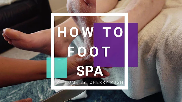 How To Foot Spa