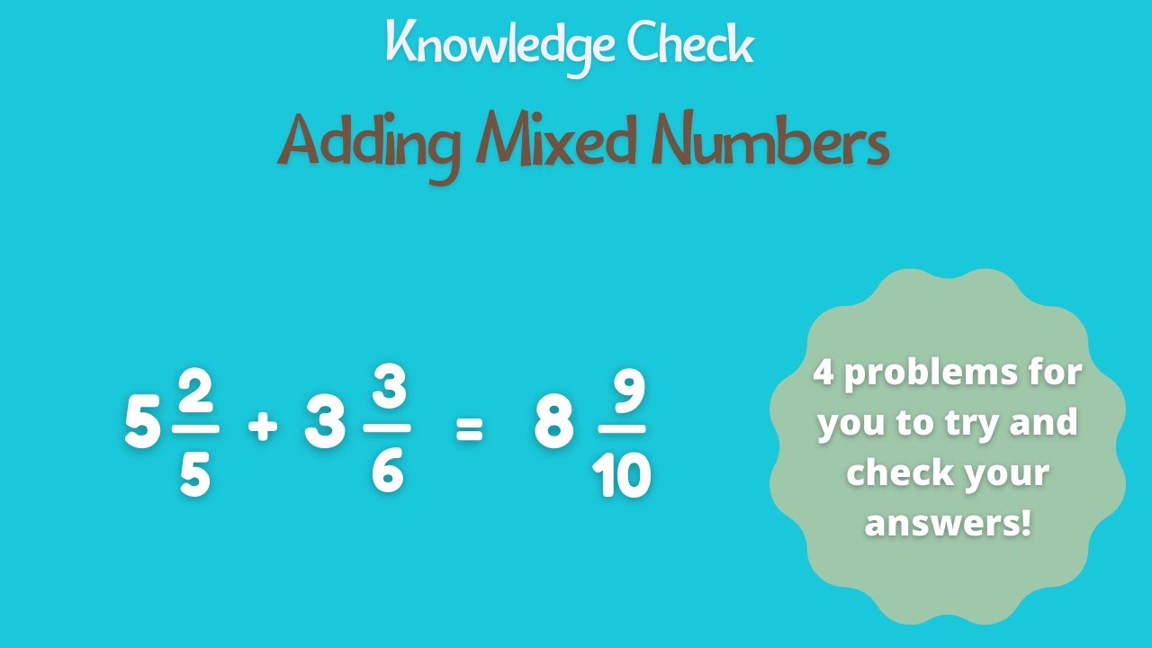 How To Add Mixed Numbers - Practice Problems  Fraction Worksheet Video Throughout Adding Mixed Numbers Worksheet