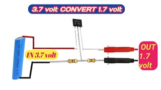লিথিয়াম ব্যাটারী ৩.৭ ভোল্ট থেকে ১.৭ ভোল্ট সার্কিট তৈরি।lithium battery voltage convert।