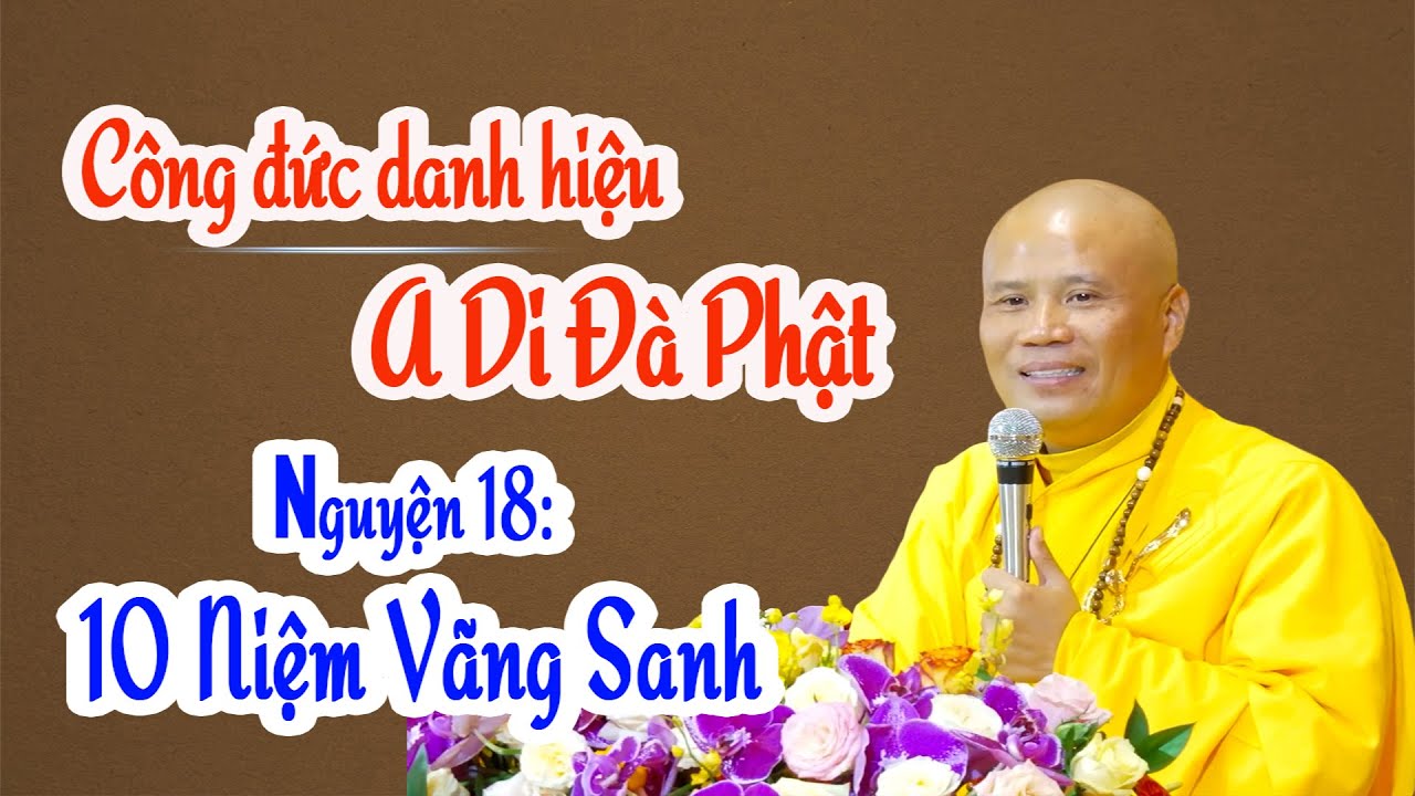 Công đức danh hiệu A Di Đà Phật và  nguyện 18 10 niệm vãng sanh