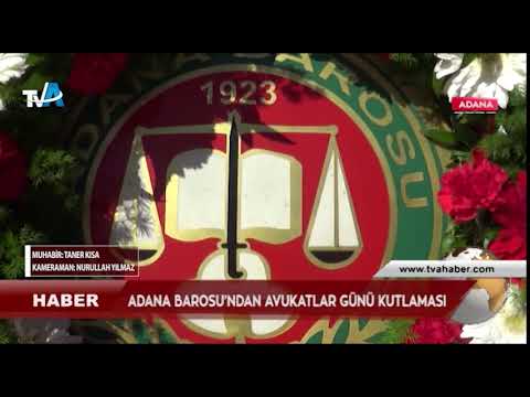 ADANA BAROSU'NDAN AVUKATLAR GÜNÜ KUTLAMASI 25 04 2018