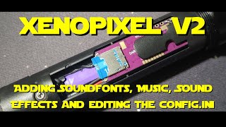 Xenopixel V2 - Adding Soundfonts, Music, Sound Effects and editing the config.ini