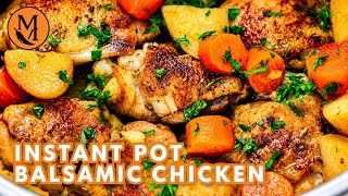 Easy Instant Pot Balsamic Chicken | Healthy 15-Minute Prep & Cook