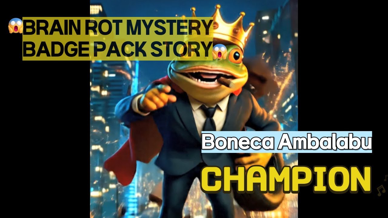[이탈리안 브레인롯 딱지 챔피언 등급] 보네카 암발라부 등장! | Brain Rot Mystery Badge - YouTube