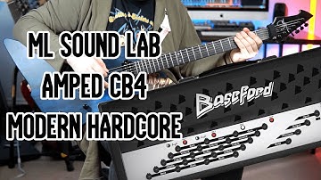 ML Sound Lab Amped CB4 - Modern Hardcore Demo