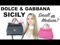 DOLCE & GABBANA SICILY BAG SIZE COMPARISON | SMALL OR MEDIUM | PRICE, SIZING, WHAT FITS INSIDE