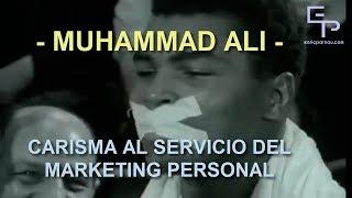 Muhammad Ali ● Carisma y marketing personal