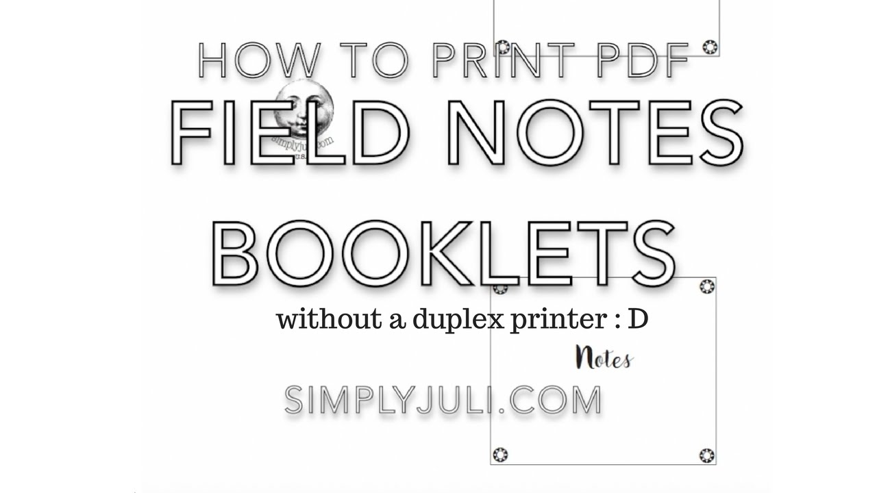 Printing PDF Field Notes Booklets Without a Duplex Printer - YouTube