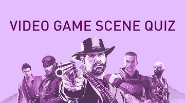 VIDEO GAME SCENE QUIZ #1 (Match the Scene with the Music!)