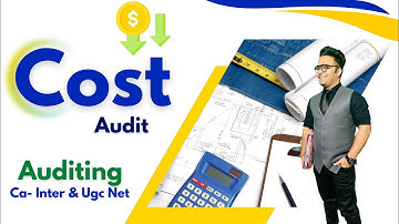 Cost Audit || Auditing || Ca Inter || Ugc Net Commerce