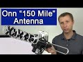 Onn 150 mile outdoor tv antenna setup and review