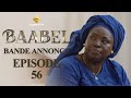 Série - Baabel - Saison 1 - Episode 56 - Bande annonce image