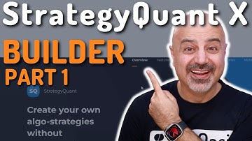 SQX Beginner Series - Learn how to use Strategy Quant X! Builder Module Part 1