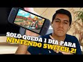SOLO UN DÍA PARA NINTENDO SWITCH 2!