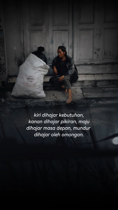 kiri di hajar kebutuhan ‼️#quotes #motivasi #story #katabijak #sedih #fyp #viral #trending #foryou