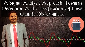 Machine Learning | Power Quality Disturbances Detection and Classification