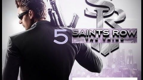Saints Row The Third WITH MODS Part 5 40 Minute Special and FOR FUCKS SAKE SHAUNDI!