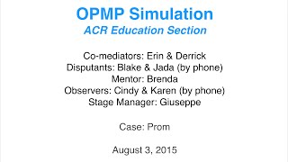 Online Peer Mediation Platform - Simulation 6 - August 3, 2015 Online Peer Mediation Platform - Simulation 6 - August 3, 2015