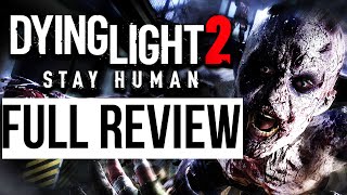 Dying Light 2: Stay Human REVIEW