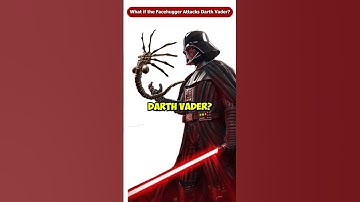 What if the Facehugger Attacks Darth Vader? #Shorts #Viral