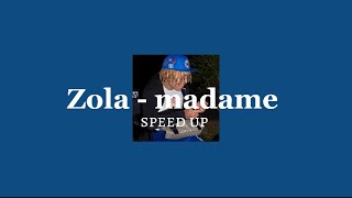 Zola - madame [speed up] Resimi